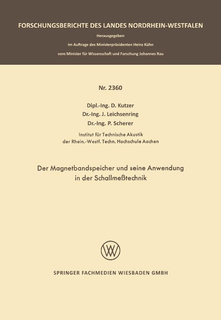 Der Magnetbandspeicher und seine Anwendung in der Schallmeßtechnik - Dieter Kutzer