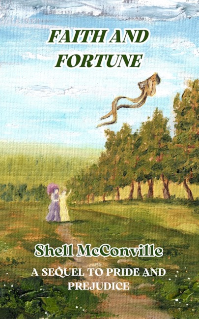 Faith and Fortune - Shell McConville