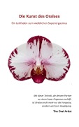 Cover-Bild zum Titel 'Die Kunst des Oralsex' von 'The Oral Artist'