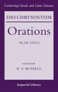 Cover-Bild zum Titel 'Dio Chrysostom Orations' von 'Dio, Chrysostom Dio, Dio Chrysostom'