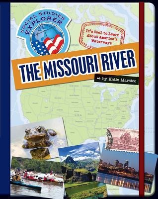 The Missouri River - Katie Marsico