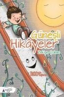 Günesli Hikayeler - Zekiye Coban