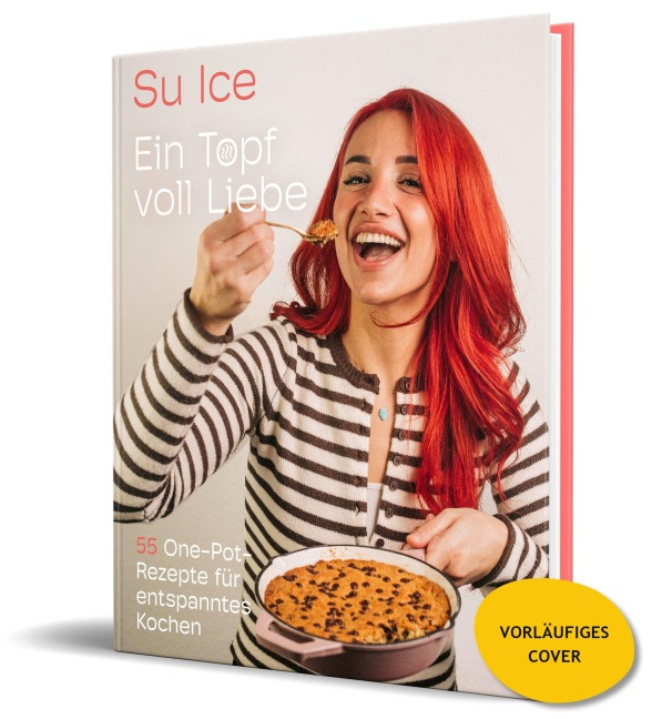 Ein Topf voll Liebe - Su Ice