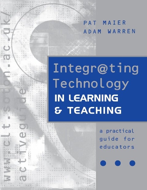 Integr@ting Technology in Learning and Teaching - Pat Maier, Adam (both of the Interactive Learning Centre Warren
