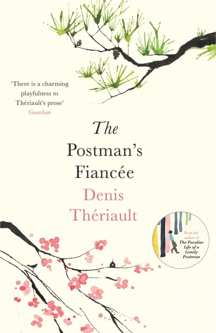 The Postman's Fiancée - Denis Thériault