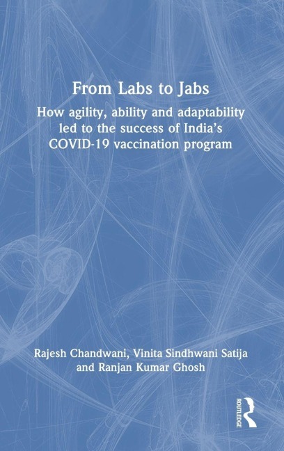 From Labs to Jabs - Rajesh Chandwani, Vinita Sindhwani Satija, Ranjan Kumar Ghosh