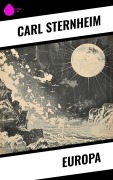 Cover-Bild zum Titel 'Europa' von 'Carl Sternheim'