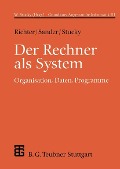 Der Rechner als System - Reinhard Richter, Peter Sander, Wolffried Stucky