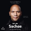 Ich, ein Sachse - Lothar Kittstein, Samuel Meffire