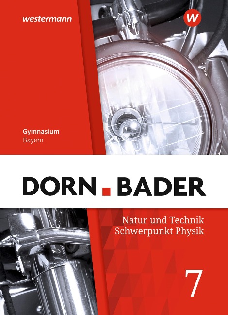 Dorn / Bader Physik SI 7. Schülerband. Bayern - 