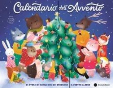 Cover-Bild zum Titel 'Calendario dell'Avvento. 24 storie di Natale con cui decorare il vostro albero' von 'Anne Kalicky'