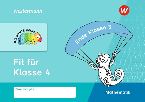 DIE BUNTE REIHE - Mathematik. Fit für Klasse 4 - 