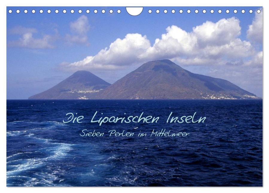Die Liparischen Inseln (Wandkalender 2026 DIN A4 quer), CALVENDO Monatskalender - Geotop Bildarchiv