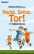 Cover-Bild zum Titel 'Hacke, Spitze, Tor' von ''