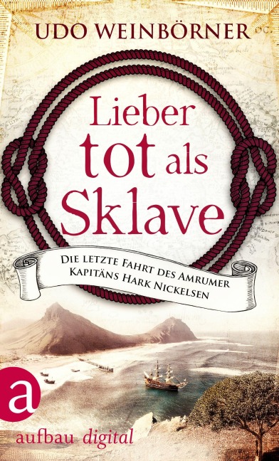 Lieber tot als Sklave - Udo Weinbörner
