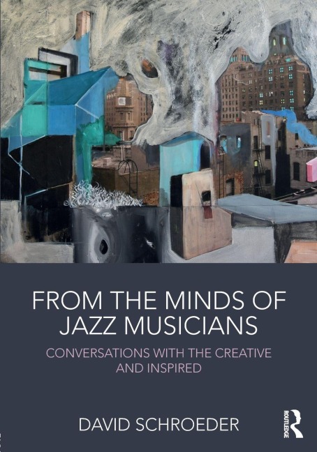 From the Minds of Jazz Musicians - David Schroeder