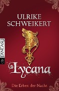 Lycana - Ulrike Schweikert