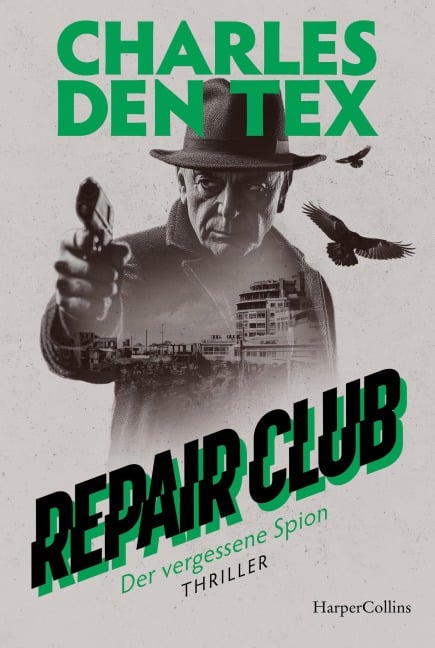 Repair Club - Der vergessene Spion - Charles Den Tex
