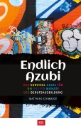 Cover-Bild zum Titel 'Endlich Azubi' von 'Matthias Schwarze'