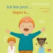 Cover-Bild zum Titel 'Ich bin jetzt ... (Deutsch-Ukrainisch)' von 'Constanze Von Kitzing'