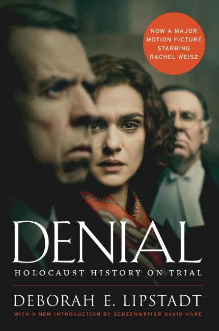 Denial - Deborah E Lipstadt