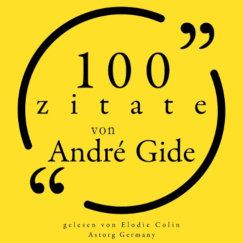 100 Zitate von André Gide - André Gide