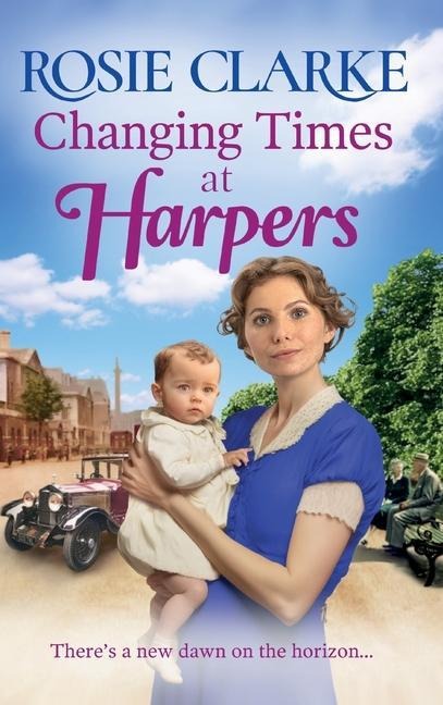 Changing Times at Harpers - Rosie Clarke