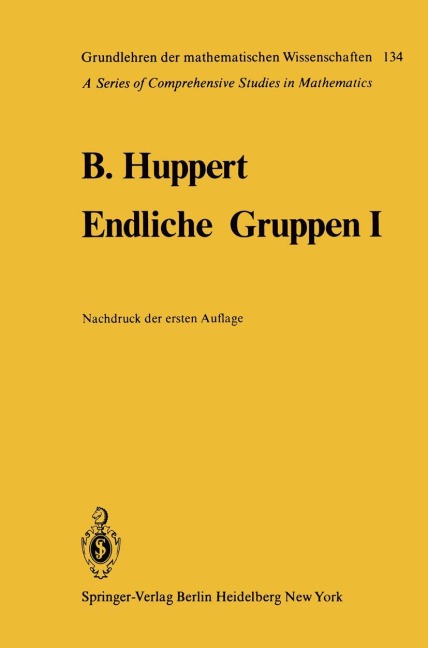 Endliche Gruppen I - Bertram Huppert