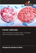 Cover-Bild zum Titel 'Carne coltivata' von 'Stephanie Barbara Mark'