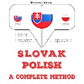 Cover-Bild zum Titel 'Slovenský - Polish: kompletná metóda' von 'Jm Gardner'