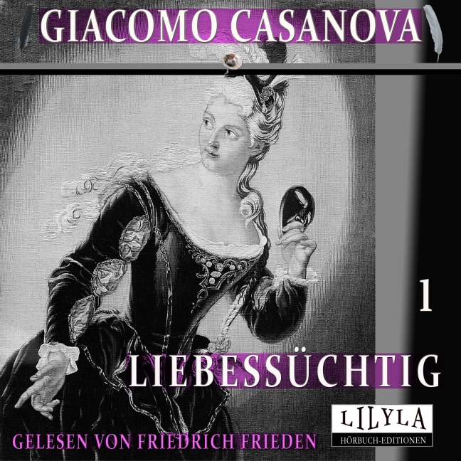 Liebessüchtig 1 - Giacomo Casanova