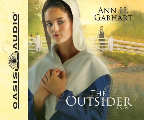 The Outsider - Ann H. Gabhart