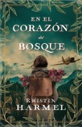 Cover-Bild zum Titel 'En El Corazon del Bosque' von 'Kristin Harmel'