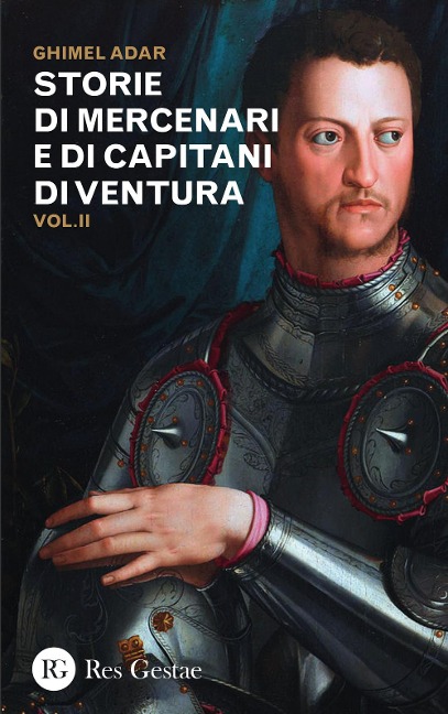 Adar, G: Storie di mercenari e di capitani di ventura - Ghimel Adar