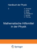 Cover-Bild zum Titel 'Mathematische Hilfsmittel in der Physik' von 'A. Duschek, J. Lense, K. Mader, Th. Radakoviec, F. Zernike'