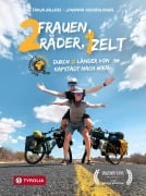 Cover-Bild zum Titel 'Zwei Frauen, zwei Räder, ein Zelt' von 'Tanja Willers, Johanna Hochedlinger'