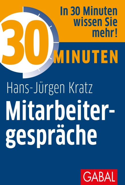 30 Minuten Mitarbeitergespräche - Hans J. Kratz