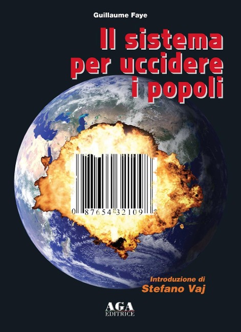 Il sistema per uccidere i popoli - Guillaume Faye