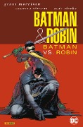 Batman & Robin (Neuauflage) - Grant Morrison, Andy Clarke, Cameron Stewart, Scott Hanna, Dustin Nguyen