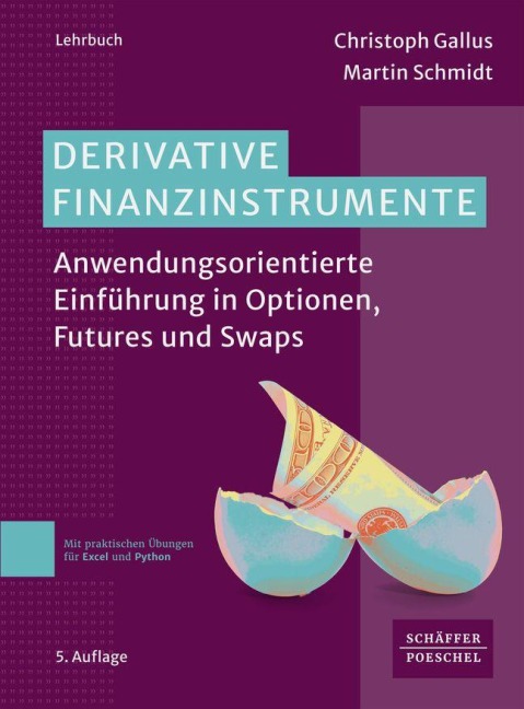 Derivative Finanzinstrumente - Christoph Gallus, Martin Schmidt
