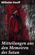 Cover-Bild zum Titel 'Mitteilungen aus den Memoiren des Satan' von 'Wilhelm Hauff'