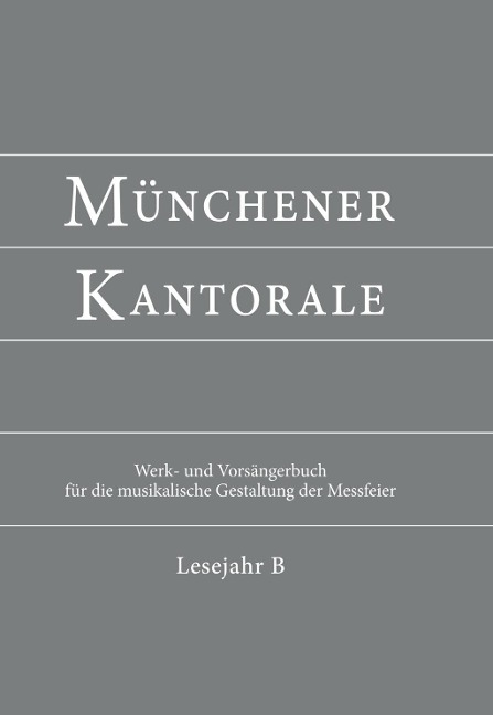 Münchener Kantorale: Lesejahr B. Werkbuch - 