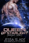 Cover-Bild zum Titel 'Queen of Starlight (Sheerspace, #1)' von 'Jessa Slade'