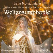 Cover-Bild zum Titel 'Weltensymphonie Band 6' von 'Lana Morgenstern'