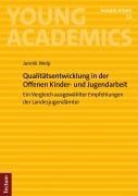 Cover-Bild zum Titel 'Qualitätsentwicklung in der Offenen Kinder- und Jugendarbeit' von 'Jannik Welp'
