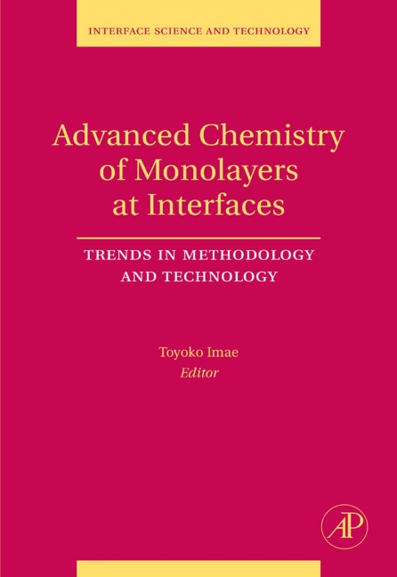 Advanced Chemistry of Monolayers at Interfaces - 