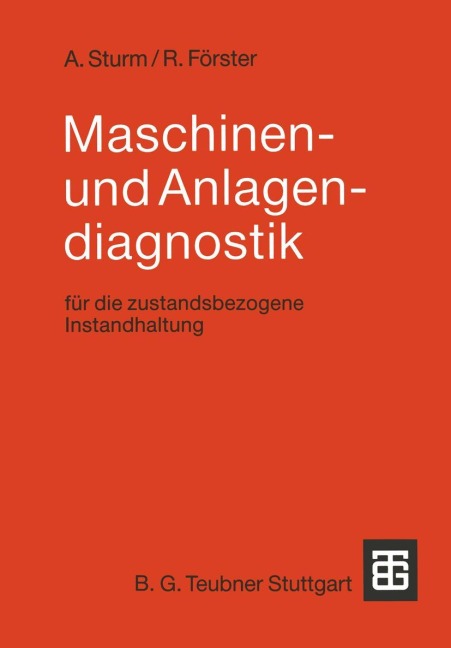 Maschinen- und Anlagendiagnostik - Rudolf Förster, Adolf Sturm