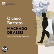 Cover-Bild zum Titel 'O caso Barreto' von 'Machado De Assis'