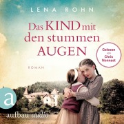 Cover-Bild zum Titel 'Das Kind mit den stummen Augen' von 'Lena Rohn'
