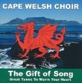 Cover-Bild zum Titel 'The Gift Of Song' von 'Cape Welsh Choir'